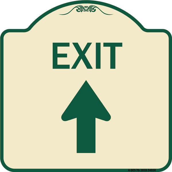 Signmission Exit Exit with Up Arrow Heavy-Gauge Aluminum Architectural Sign, 18" H, 18" L, TG-1818-24030 A-DES-TG-1818-24030 - main